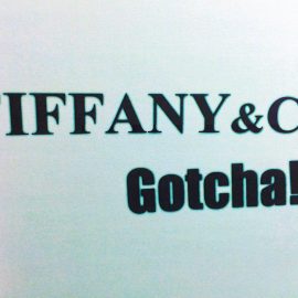 TIFFANY Gotcha!!