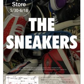 POPUP SHOP第3弹！"THE SNEAKERS"